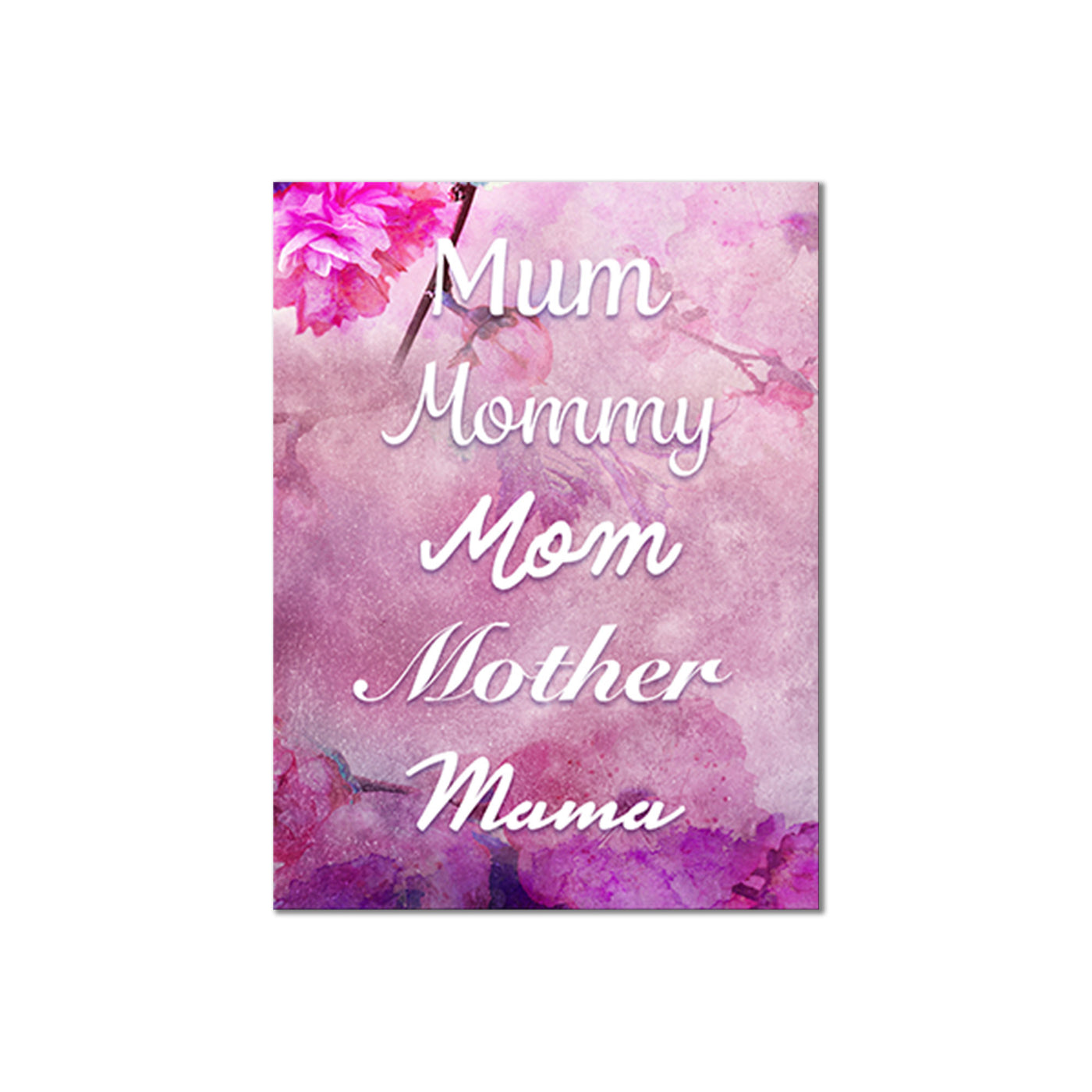 Mum, Mommy, Mom, Mother, Mama